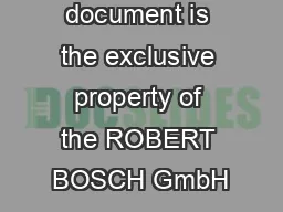 This document is the exclusive property of the ROBERT BOSCH GmbH