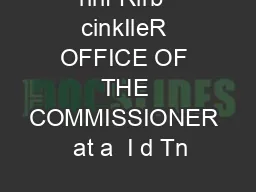 ririf Rirb  cinkIleR OFFICE OF THE COMMISSIONER  at a  I d Tn