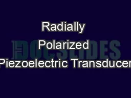 Radially Polarized Piezoelectric Transducer