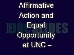Affirmative Action and Equal Opportunity at UNC –