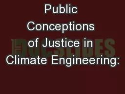 Public Conceptions of Justice in Climate Engineering: