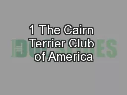 1 The Cairn Terrier Club of America