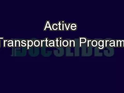 Active Transportation Program: