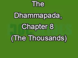 The Dhammapada, Chapter 8 (The Thousands)