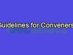 Guidelines for Conveners: