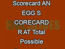 THE CORNU OPIA NSTITUTE  Appendix B Ratings for the Organic Egg Scorecard AN EGG S CORECARD