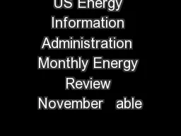 US Energy Information Administration  Monthly Energy Review November   able