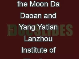 Escape of atmospheric gases from the Moon Da Daoan and Yang Yatian Lanzhou Institute of