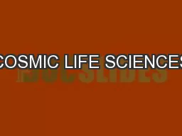 COSMIC LIFE SCIENCES