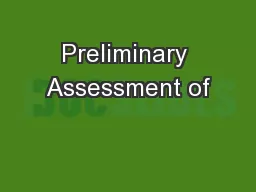 Preliminary Assessment of