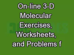 On-line 3-D Molecular Exercises, Worksheets, and Problems f