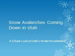 Snow Avalanches Coming Down in Utah