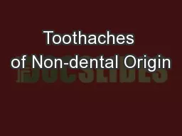 Toothaches of Non-dental Origin