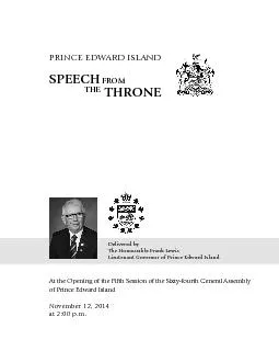Delivered by The Honourable Frank LewisLieutenant Governor of Prince E