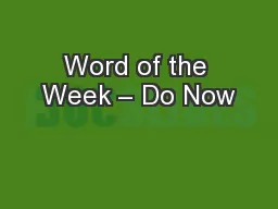 Word of the Week – Do Now