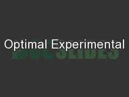 Optimal Experimental