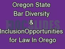 Oregon State Bar Diversity & InclusionOpportunities for Law In Orego