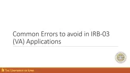 Common Errors to avoid in IRB-03 (VA) Applications