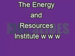 The Energy and Resources Institute w w w