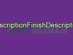 DescriptionFinishDescription