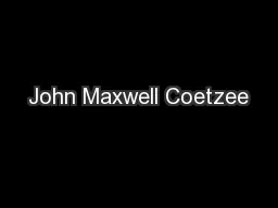 John Maxwell Coetzee
