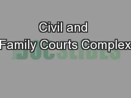 Civil and Family Courts Complex