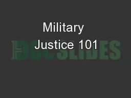 Military Justice 101