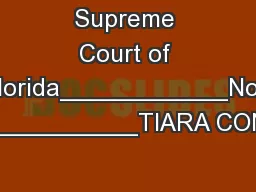 Supreme Court of Florida____________No. SC10____________TIARA CONDOMIN