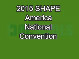 2015 SHAPE America National Convention & Expo