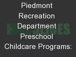 Piedmont Recreation Department Preschool Childcare Programs: