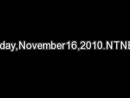 Tuesday,November16,2010.NTNEWS.