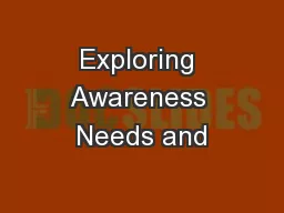 Exploring Awareness Needs and