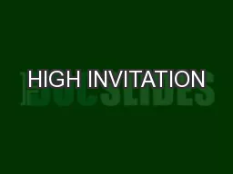HIGH INVITATION