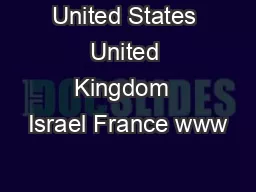 United States United Kingdom  Israel France www