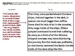 Then they were packed aboard the slave ships, chained toget