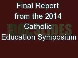 Final Report from the 2014 Catholic Education Symposium