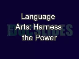 Language Arts: Harness the Power