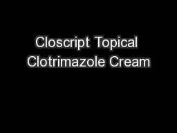 Closcript Topical Clotrimazole Cream