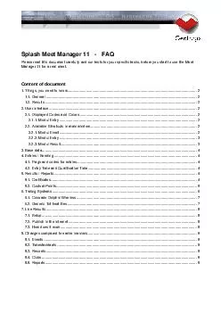 Splash Meet Manager   FAQ Please read this document carefully and run tests f or your specific tasks before you start to use the Meet Manager  for a real meet