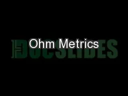 Ohm Metrics