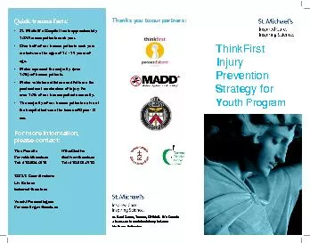 THINKFIRST INJURY PREVENTION STRATEGY FOR YOUTH (TIPSY) PROGRAM:
...