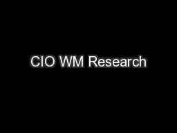 CIO WM Research