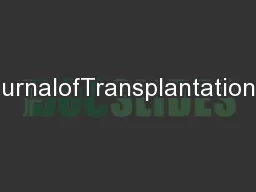 AmericanJournalofTransplantation2012;12:519