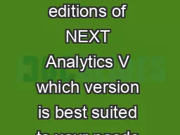 This installation guide explains various editions of NEXT Analytics V which version is