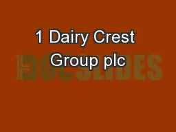1 Dairy Crest Group plc