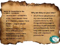 Who is your crew?
