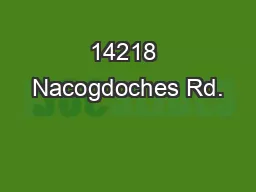 14218 Nacogdoches Rd.