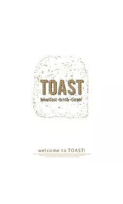 welcome to TOAST!