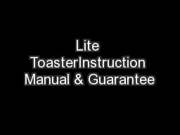 Lite ToasterInstruction Manual & Guarantee