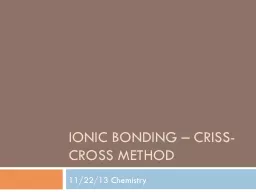 Ionic Bonding –